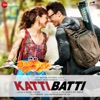 Katti Batti (Original Motion Picture Soundtrack) - EP, 2015