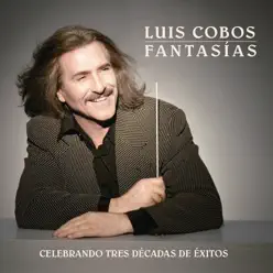 Fantasías (Remasterizado) - Luis Cobos