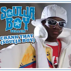 Crank That (Soulja Boy) [German Remix feat. Chakuza] - EP - Soulja Boy Tell Em