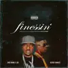 Finessin (feat. Boosie Badazz) - Single album lyrics, reviews, download