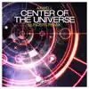 Center of the Universe (Blinders Remix) - Single album lyrics, reviews, download