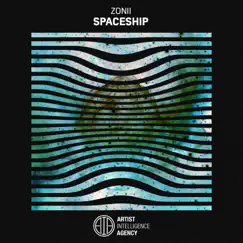 Spaceship - Single by Zonii album reviews, ratings, credits