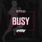Busy (feat. Yizzy) - PFromLee lyrics