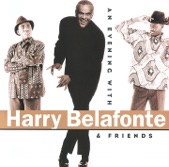 An Evening With Harry Belafonte & Friends (Live)