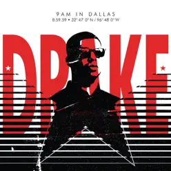 9AM In Dallas - Single - Drake