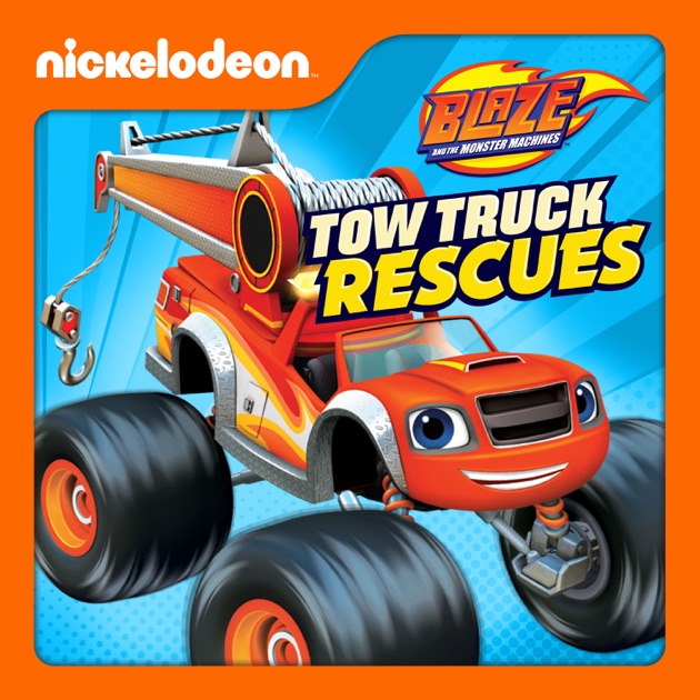 Blaze and the Monster Machines, Tow Truck Rescues on iTunes