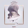 Solar Ray - Single album lyrics, reviews, download
