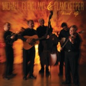 Michael Cleveland & Flamekeeper - Untrue Blues
