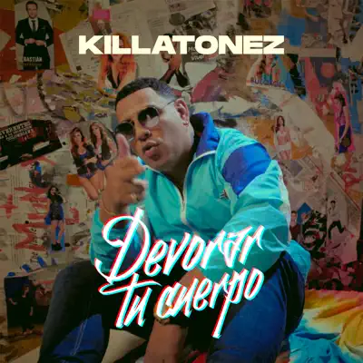 Devorar Tu Cuerpo - Single - Killatonez Devorar Tu Cuerpo - Single - Killatonez
