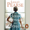 The House Across the Street - Lesley Pearse
