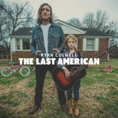 Ryan Culwell - The Last American