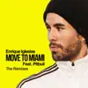 MOVE TO MIAMI (feat. Pitbull) [The Remixes] - EP album lyrics, reviews, download