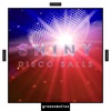 Shiny Disco Balls, Vol. 4