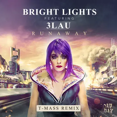 Runaway (feat. 3LAU) [T-Mass Remix] - Single - Bright Lights