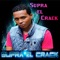 La Mujer De Mi Sueños (Salsa Choke Romantik) - Supra El Crack lyrics
