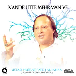 Kande Utte Mehrman Ve - EP - Nusrat Fateh Ali Khan Kande Utte Mehrman Ve - EP - Nusrat Fateh Ali Khan