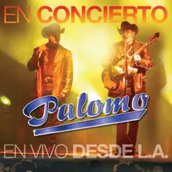 En Concierto Desde L.A. (En Vivo en Pico Rivera – A Mi Hacienda 2005) by Palomo album reviews, ratings, credits