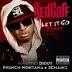 Let It Go (Remix) [feat. Diddy, French Montana & 2 Chainz] song reviews