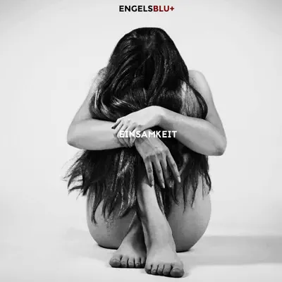 Einsamkeit - Engelsblut Einsamkeit - Engelsblut