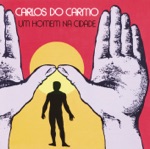 Carlos do Carmo - Um Homem Na Cidade
