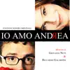 Io amo Andrea (Colonna sonora originale) album lyrics, reviews, download