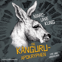 Marc-Uwe Kling - Die Känguru-Apokryphen: Live und ungekürzt artwork