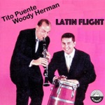 Woody Herman & Tito Puente - Cha-Cha Chick