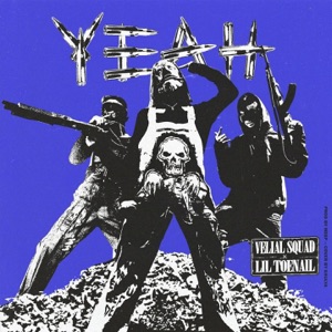 Yeah (feat. Lil Toenail) - Single