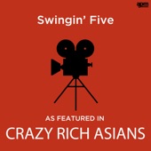 Swingin' Five (As Featured in "Crazy Rich Asians" Film) artwork