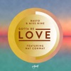 Gotta Be Love (feat. Nat Conway) - Single
