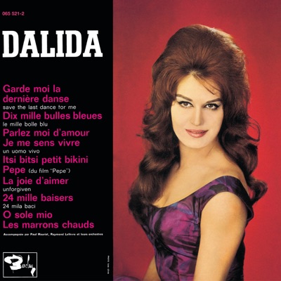 Garde-Moi La Dernière Danse - Dalida