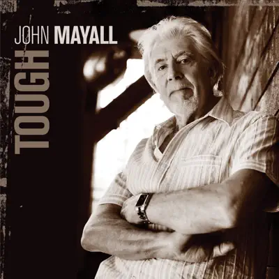 Tough - John Mayall Tough - John Mayall