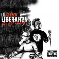 Liberation - The Lost Tracks by Lil Crazed album reviews, ratings, credits