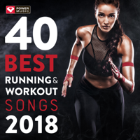 Power Music Workout - 40 Best Running and Workout Songs 2018 (Unmixed Workout Music for Fitness & Workout Ideal for Running and Jogging 126-150 BPM) artwork