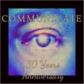 Communicate (30 Years Anniversary) artwork