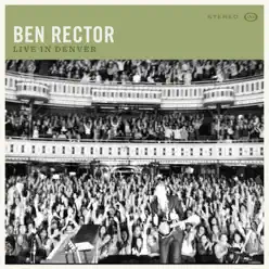 Live in Denver - Ben Rector