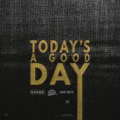 Today's a Good Day (feat. Wiz Khalifa) Song Lyrics