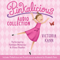 Victoria Kann & Elizabeth Kann - Pinkalicious Audio Collection artwork