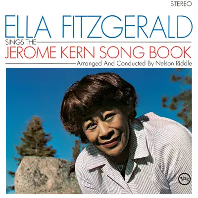 Ella Fitzgerald Sings the Jerome Kern Song Book (MFiT) - Ella Fitzgerald