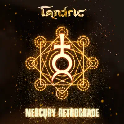 Mercury Retrograde - Tantric