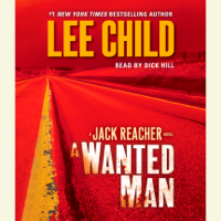 Lee Child - A Wanted Man: A Jack Reacher Novel (Abridged) artwork