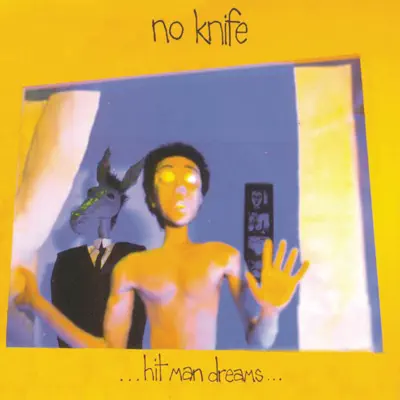 Hit Man Dreams - No Knife Hit Man Dreams - No Knife