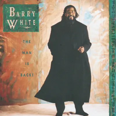 The Man Is Back - Barry White