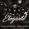 Colmillo Norteño - Yo Fui El Elegante (feat. Jesús Cháirez)