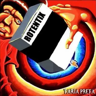 Tarja Preta - Rotentix Tarja Preta - Rotentix