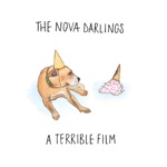 The Nova Darlings - A Terrible Film