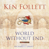 Ken Follett - World Without End (Abridged) artwork