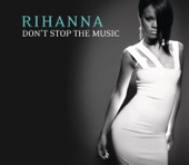 Don't Stop the Music by Rihanna