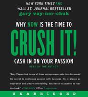 Gary Vaynerchuk - Crush It! artwork