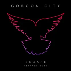 Escape (Terrace Dubs) [Remixes] - EP - Gorgon City
